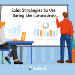 Essential-Sales-Strategies-to-Use-During-the-Coronavirus-Pandemic