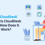 What-Is-CloudDesk-and-How-Does-It-Work