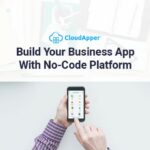 Build-Your-Business-App-With-No-Code-Platform