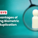 advantages of using biometric deduplication
