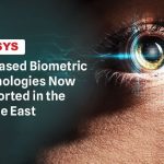 Iris-based-biometric-technologies-now-supported-in-the-Middle-East