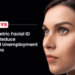 Biometric facial ID can reduce fraud unemployment claims