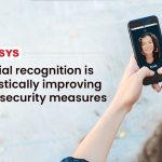 Facial Recognition Is Drastically Improving Security Measures