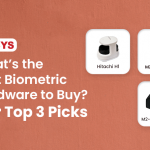What’s the Best Biometric Hardware to Buy? Our Top 3 Picks