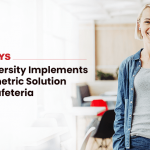 Biometric-over-ID-card-University-implements-biometric-solution-in-Cafeteria