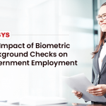 The Impact of Biometric Background Checks on Government Employment