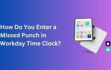 How-Do-You-Enter-a-Missed-Punch-in-Workday-Time-Clock