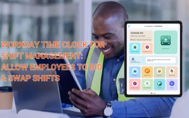 Workday-Time-Clock-For-Shift-Management-Allow-Employees-To-Bid-Swap-Shifts